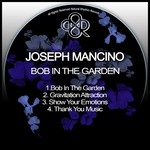 cover: Joseph Mancino - Bob In The Garden