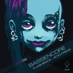 cover: Bassencore - Flashback/Acid Freak