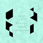 cover: Various - A Deep & Soulful House Selection Vol 1