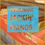 cover: Phunkunique - Jackin' Pianos