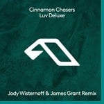 cover: Cinnamon Chasers - Luv Deluxe (Jody Wisternoff & James Grant Remix)