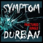 cover: Symptom & Durban - Fractured Jungle