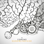 cover: Comuno - Burning Machine