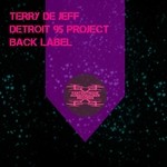 cover: Terry De Jeff|Detroit 95 Project - Black Label