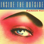 cover: Pardon Moi - Inside The Outside