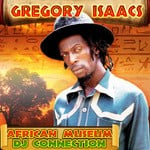 cover: Gregory Isaacs - African Museum DJ Connection