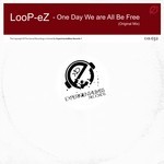 cover: Loop-ez - One Day We Are All Be Free