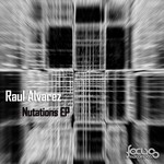 cover: Raul Alvarez - Nutations EP