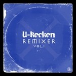 cover: U-recken - Remixer Vol 1