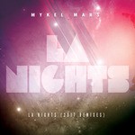 cover: Mykel Mars - LA Nights (2017 Remixes)