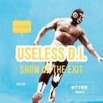 cover: Useless Di - Show Us The Exit