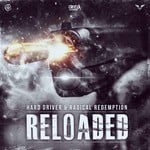 cover: Hard Driver & Radical Redemption - Reloaded