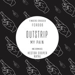 cover: Outstrip - My Pain