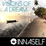 cover: Innaself - Visions Of A Dream