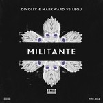 cover: Divolly|Markward|Lequ - Militante