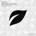 cover: Donatello - Dirty Lips (2017 Remixes)