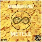 cover: Moombahkingz - Metele