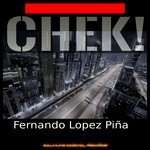 cover: Fernando Lopez Pina - Chek!