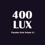 cover: 400lux|Ariana A - Passion