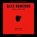 cover: Alex Ranerro - Tell You EP