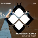 cover: Monument Banks - Girls Night In EP