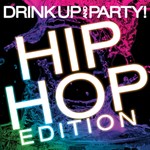 cover: Dash Of Honey - Drink Up And Party! Hip Hop Edition