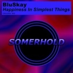 cover: Bluskay - Happiness In Simplest Things