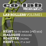 cover: Dialogue & Roartex|Heist - Lab Rollers Volume 1