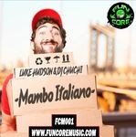 cover: Luke Hudson & Dj Chuchi - Mambo Italiano