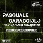 cover: Pasquale Caracciolo - Taking Your Chance EP