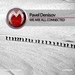 cover: Pavel Denisov - We Are All Connected