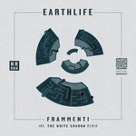 cover: Earthlife - Frammenti