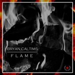 cover: Bryan Caltims|Franklin Dam|Ithur|Midfug|Mike Epsse - Flame EP