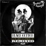 cover: Mista Trick|Pisk|Wolfgang Lohr & Louie Prima - Black Cotton Remixed Vol 2 (Electro Swing vs Speakeasy Jazz)