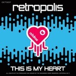 cover: Retropolis - This Is My Heart