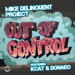 cover: Kcat|Mike Delinquent Project - Out Of Control (Remixes) EP