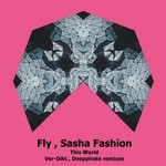 cover: Fly|Sasha Fashion - This World