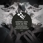 cover: Gaston Zani - Make Me Feel