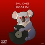 cover: Evil Jokes - Bassline