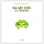 cover: Various - Oh My God It's Minimal Vol 2