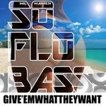 cover: Wil Warren - So Flo Bass, Give 'Em What They Want