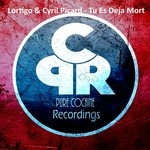 cover: Cyril Picard|Lortigo - Tu Es Deja Mort