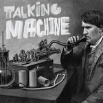 cover: The M Machine - Talking Machine