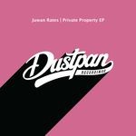 cover: Juwan Rates - Private Property EP