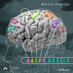 cover: Martin Andrioli - Happy Habits