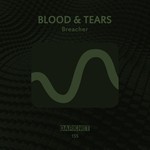 cover: Blood & Tears - Breacher