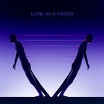 cover: Park Hotel - Gone As A Friend