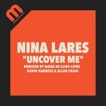 cover: Nina Lares - Uncover Me