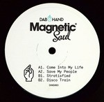 cover: Magnetic Soul - Come Into My Life/Stratisfied