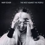 cover: Mary Ocher - The West Against The People